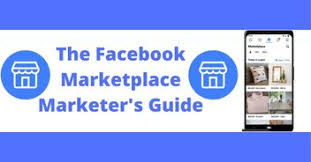 Beginner’s Guide for Facebook Marketplace